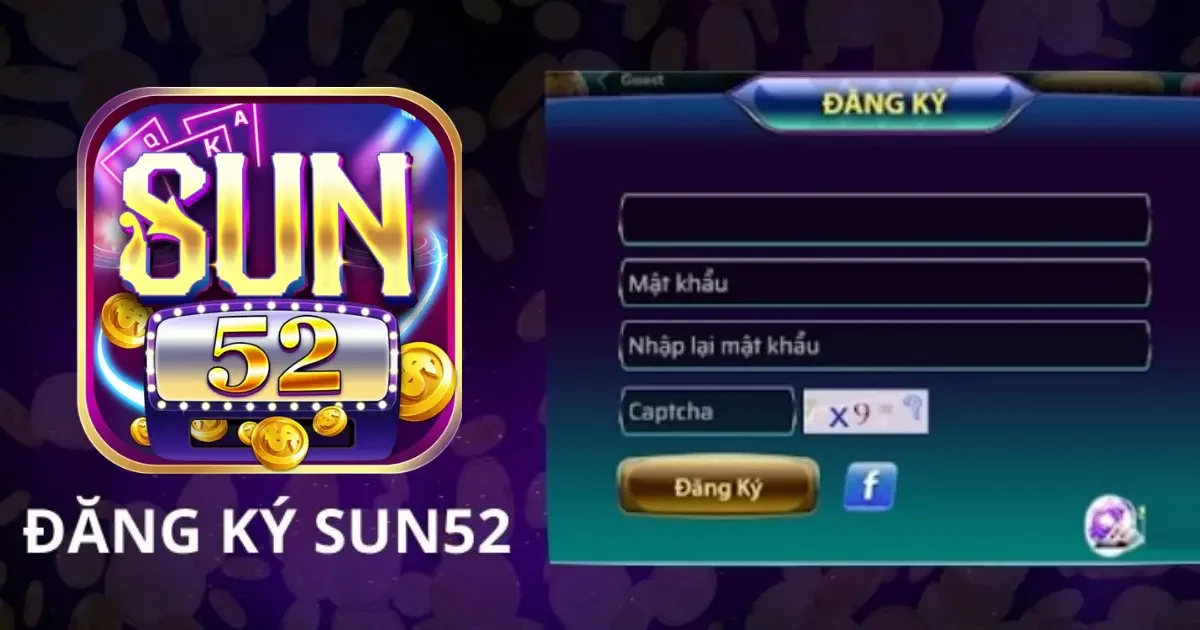 Sun52 ⭐️ Cổng Game Bài Đổi Thưởng Uy Tín Số 1 23 Xác minh tài khoản – Bảo mật và xác thực thông tin