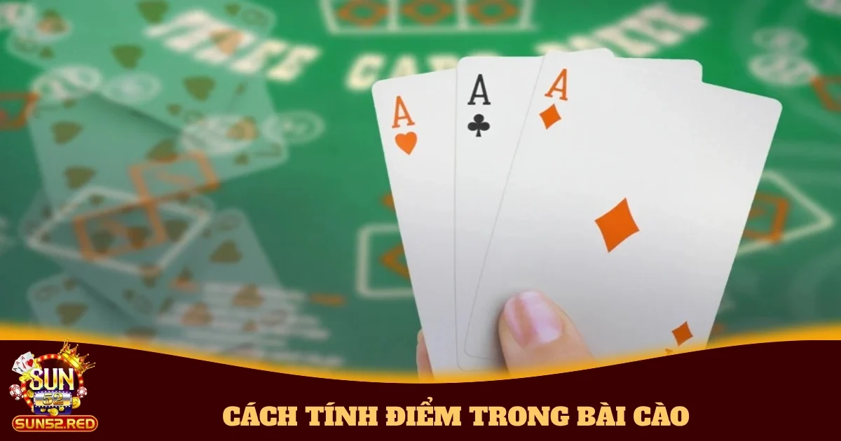 Cách Tính Điểm Trong Bài Cào Dễ Chiến Thắng Ngay Tại Sun52 2 Hướng Dẫn Cách Tính Điểm Trong Bài Cào Chính Xác Tại Sun52